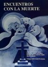 Encuentros con la muerte