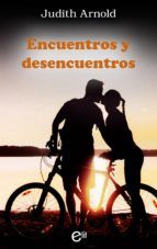 Portada de Encuentros y desencuentros (Ebook)