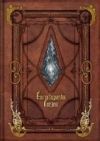 Encyclopaedia Eorzea ~The World of Final Fantasy XIV~ Volume I Encyclopaedia Eorzea ~The World of Final Fantasy XIV~ Volume I