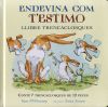 Endevina com t'esmito llibre trencaclosques