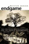 Endgame the Problem of Civilization