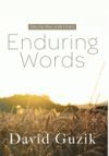 Enduring Words: Day by Day With God's Enduring Words