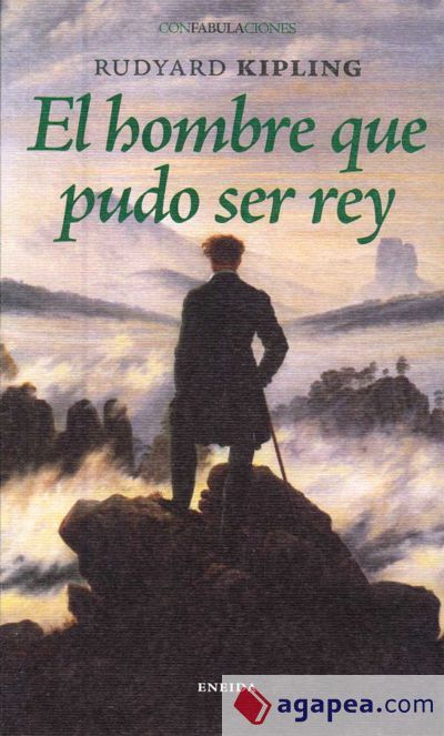 El hombre que pudo ser rey El hombre que pudo ser rey
