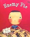 Enemy Pie (Reading Rainbow Book, Children S Book about Kindness, Kids Books about Learning)