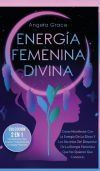 Energ&iacute;a Femenina Divina