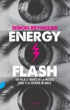 Energy Flash De Simon Reynolds