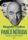 Enfermedad y muerte de Pablo Neruda