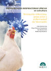 Enfermedades respiratorias víricas en avicultura. Bronquitis infecciosa, gripe aviar y enfermedad de Newcastle