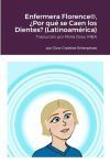 Enfermera Florence&reg;, &iquest;Por qu&eacute; se Caen los Dientes? (Latinoam&eacute;rica)