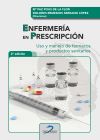 Enfermería en prescripción: Uso y manejo de fármacos y productos sanitarios