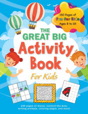 Portada de The Great Big Activity Book For Kids