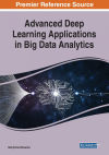 Advanced Deep Learning Applications In Big Data Analytics