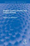 English Country Houses and Landed Estates