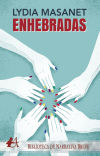 Enhebradas.(biblioteca Narrativa Breve)