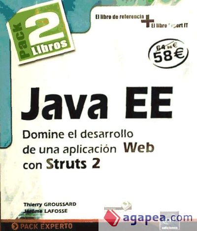 Java Enterprise Edition : Domine el desarrollo de una aplicación Web con Struts 2