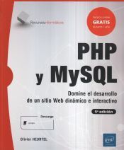 Portada de PHP y MySQL - Domine el desarrollo de un sitio web din&aacute;mico e interactivo (5&ordf; edici&oacute;n)