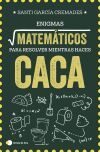 Enigmas matem&aacute;ticos para resolver mientras haces caca