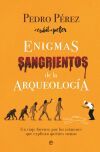 Enigmas sangrientos de la arqueolog&iacute;a