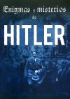 Enigmas y misterios de Hitler