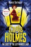 Enola Holmes 2: The Case of the Left-Handed Lady