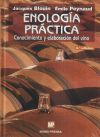Enología práctica: conocimiento y elaboración del vino