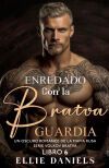 Enredado Con La Bratva Guardia De Ellie Daniels
