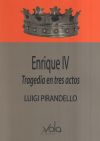 Enrique IV: tragedia en tres actos