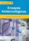 Ensayos biotecnol&oacute;gicos
