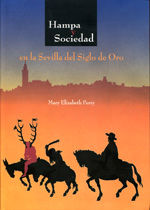 Portada de Hampa y Sociedad en la Sevilla del Siglo de Oro