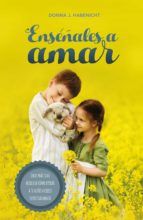 Portada de Enséñales a amar (Ebook)