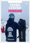 Ense&ntilde;ar a ense&ntilde;ar snowboard