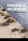 Ense&ntilde;ar el Holocausto