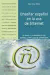 Ense&ntilde;ar espa&ntilde;ol en la era de Internet