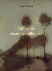 Portada de L’últim alè abans de l’últim alè