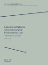 Ensuring compliance with International Humanitarian Law