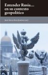 Entender Rusia? en su contexto geopol&iacute;tico