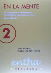 Portada de En la Mente 2. Un soporte grafico para el entrenamiento de las habilidades pragmaticas en niños. Como decirlo