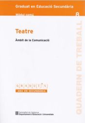 Portada de Teatre. Àmbit de la Comunicació. Graduat en Educació Secundària. Mòdul comú 8