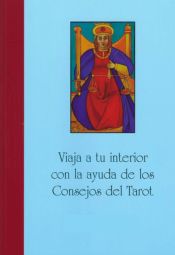 Portada de Viaja a tu interior con la ayuda de los consejos del Tarot + 2 DVD + Libro de Notas