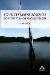 Portada de Pour tes mains sources / Por us manos manantiales