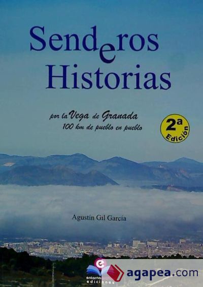 Senderos e historias por la Vega de Granada