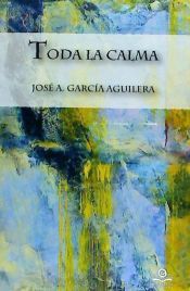 Portada de TODA LA CALMA