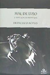 Portada de MAL DE LUJO