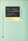 Entre Confianza Y Responsabilidad.