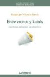 Entre cronos y kair&oacute;s
