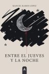 Entre El Jueves Y La Noche