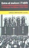 Entre el malson i l'oblit.: L'impacte del franquisme en la cultura a Catalunya i les Balears (1939-1960)