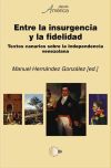 Entre la insurgencia y la fidelidad