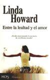 Entre la lealtad y el amor