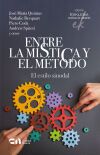 Entre la m&iacute;sitca y el m&eacute;todo